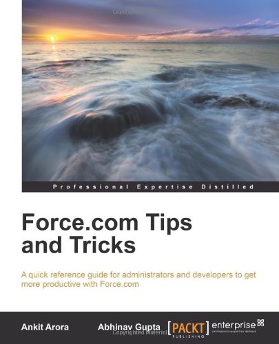 Forcecom Tips And Tricks Gupta Abhinav Arora Ankit
