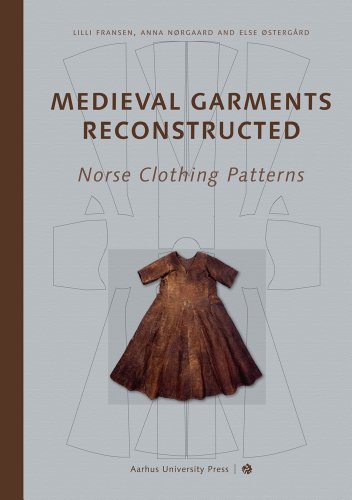 Medieval Garments Reconstructed Norse Clothing Patterns Lilli Fransen