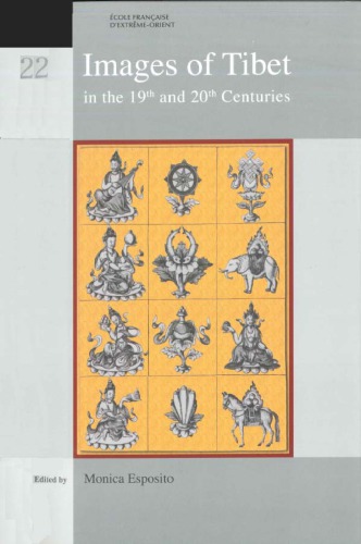 Images Of Tibet In The 19th And 20th Centuries Monica Esposito Ed