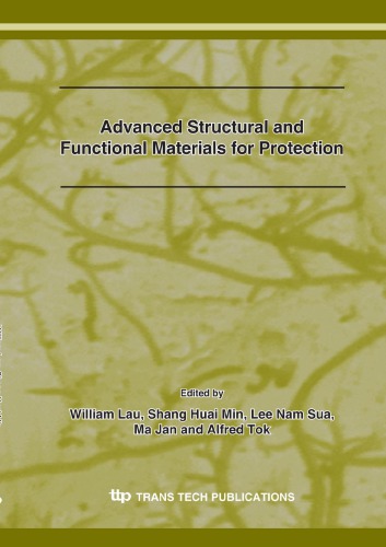 Advanced Structural And Functional Materials For Protection William Lau Ed