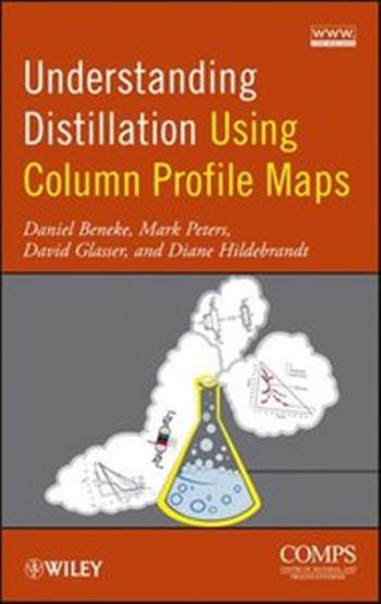 Understanding Distillation Using Column Profile Maps 1st Edition Daniel Beneke