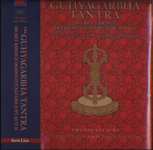 The Guhyagarbha Tantra Secret Essence Definitive Nature Just As It Is Lama Chnam Sangye Khandro Trs