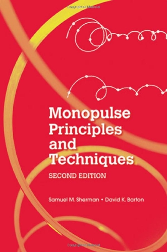Monopulse Principles And Techniques 2nd Edition Samuel M Sherman