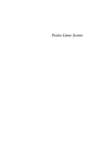 Positive Linear Systems Theory And Applications Lorenzo Farina