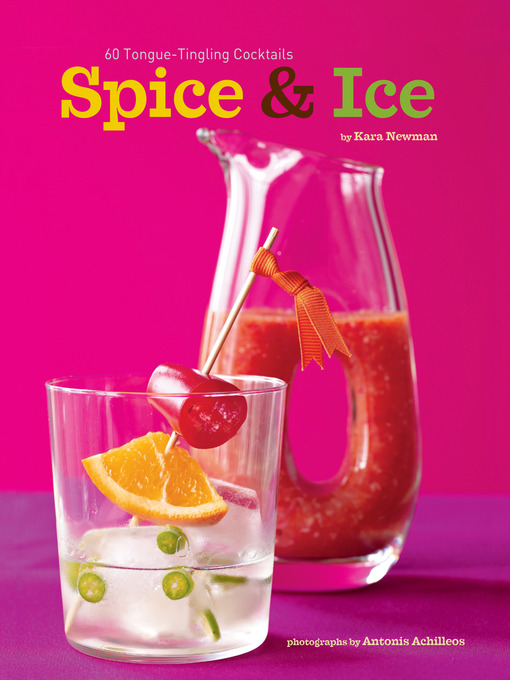 Spice Ice 60 Tonguetingling Cocktails Kara Newman Antonis Achilleos