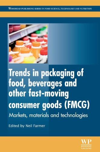 Trends In Packaging Of Food Beverages And Other Fastmoving Consumer Goods Fmcg Markets Materials And Technologies Neil Farmer