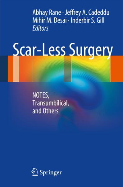 Scarless Surgery Notes Transumbilical And Others 1st Edition Michael L Blute Jr Md