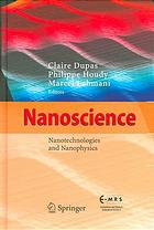 Nanoscience Nanotechnologies And Nanophysics C Dupas P Houdy M Lahmani European Materials Research Society