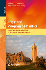 Logic And Program Semantics Essays Dedicated To Dexter Kozen On The Occasion Of His 60th Birthday 1st Edition Hajnal Andrka