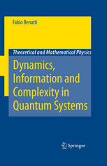 Quantum Entropies Dynamics Information And Complexity 1st Edition Dr Fabio Benatti Auth