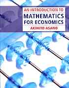 An Introduction To Mathematics For Economics Draft Akihito Asano