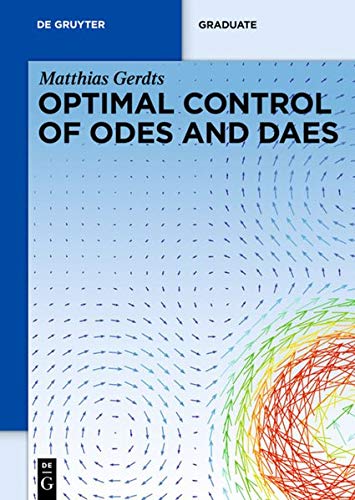 Optimal Control Of Odes And Daes 1st Edition Gerdts Matthias