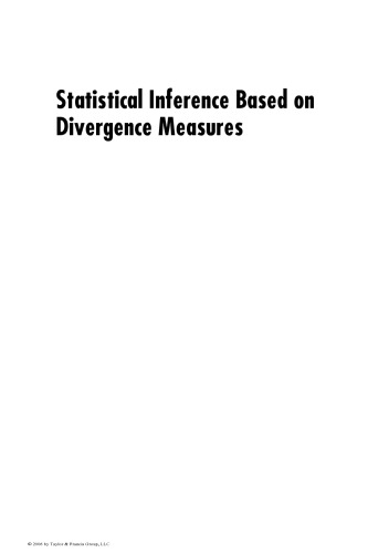 Statistical Inference Based On Divergence Measures Leandro Pardo Llorente