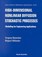 Highdimensional Nonlinear Diffusion Stochastic Processes Modelling For Engineering Applications Yevgeny Mamontov M Willander