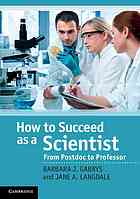 How To Succeed As A Scientist From Postdoc To Professor Draft Barbara J Gabrys Jane A Langdale