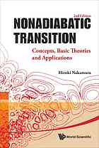 Nonadiabatic Transition Concepts Basic Theories And Applications 2 Ed Hiroki Nakamura