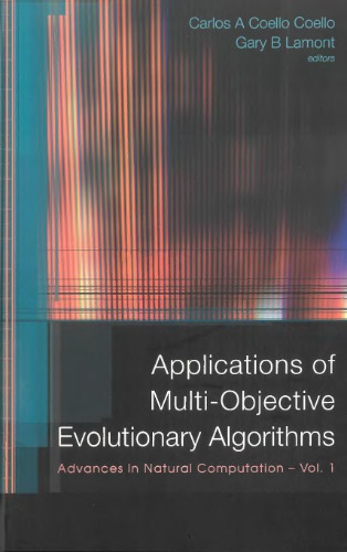 Applications Of Multiobjective Evolutionary Algorithms Carlos A Coello Coello Gary B Lamont