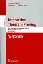 Interactive Theorem Proving First International Conference Itp 2010 Edinburgh Uk July 1114 2010 Proceedings 1st Edition Gerwin Klein Auth