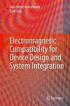 Electromagnetic Compatibility For Device Design And System Integration 1st Edition Karlheinz Gonschorek