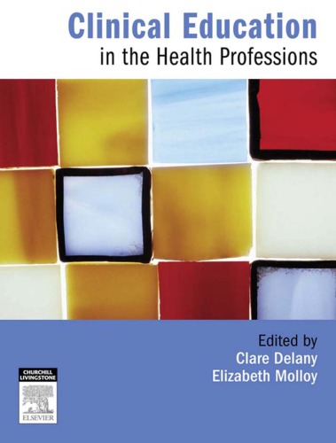 Clinical Education In The Health Professions Molloy Elizabeth Delany