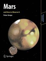 Mars And How To Observe It 1st Edition Peter Grego Auth