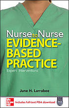 Nurse To Nurse Evidencebased Practice June H Larrabee