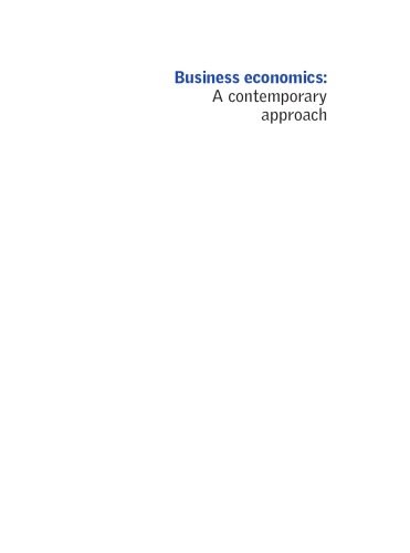 Business Economics A Contemporary Approach Peter E Earl Timothy M Wakeley