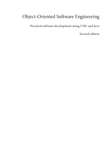 Objectoriented Software Engineering Practical Software Development Using Uml And Java 2nd Ed Timothy Christian Lethbridge R Laganiere Dawson Books