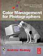Color Management For Photographers Hands On Techniques For Photoshop Users Andrew Rodney