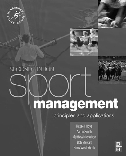 Sport Management Russell Hoye Matthew Nicholson Hans Westerbeek Aaron Smith Bob Stewart