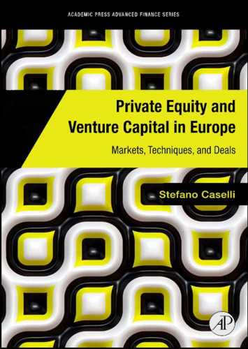 Private Equity And Venture Capital In Europe Markets Techniques And Deals Stefano Caselli