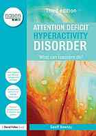 Attention Deficit Hyperactivity Disorder What Can Teachers Do Geoff Kewley