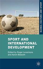 Sport And International Development Roger Levermore Aaron Beacom