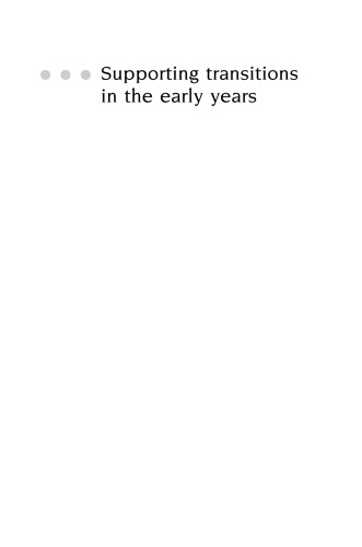 Supporting Transitions In The Early Years Liz Brooker