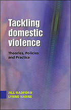 Tackling Domestic Violence Theories Policies And Practice Lynne Harne Jill Radford