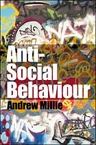 Antisocial Behaviour Andrew Millie