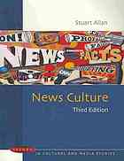 News Culture 3rd Ed Stuart Allan
