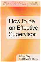 How To Be An Effective Supervisor Best Practice In Research Student Supervision Adrian R Eley Rowena Murray