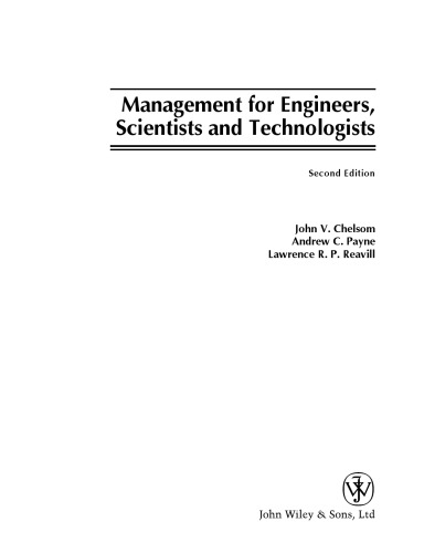 Management For Engineers Scientists And Technologists John V Chelsom Andrew C Payne Lawrence R P Reavill