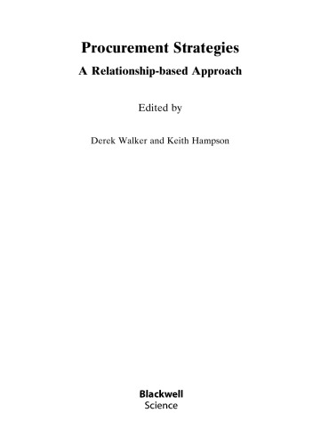 Procurement Strategies A Relationshipbased Approach Derek Walker Keith Hampson