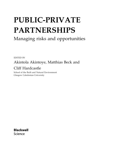 Publicprivate Partnerships Managing Risks And Opportunities Akintola Akintoye Matthias Beck Cliff Hardcastle