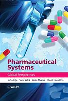 Pharmaceutical Systems Global Perspectives John Lilja Et Al
