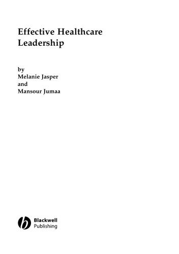 Effective Healthcare Leadership Melanie Jasper Mansour Jumaa