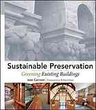 Sustainable Preservation Greening Existing Buildings Jean Carroon