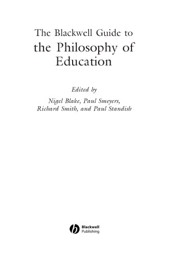 The Blackwell Guide To The Philosophy Of Education Nigel Blake Blackwell Reference Online Online Service Et Al