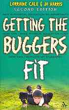 Getting The Buggers Fit Lorraine Cale Jo Harris