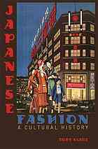 Japanese Fashion A Cultural History Toby Slade
