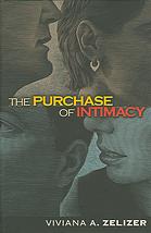 The Purchase Of Intimacy Viviana A Rotman Zelizer