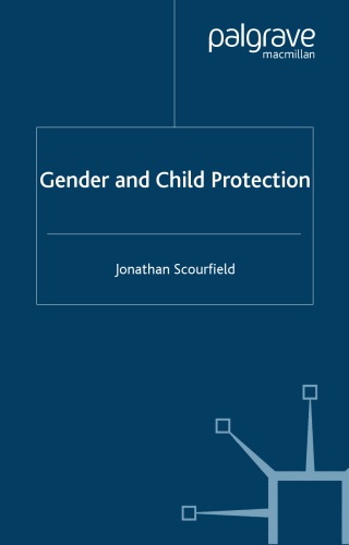 Gender And Child Protection Jonathan Scourfield