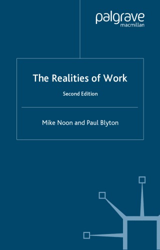 The Realities Of Work Mike Noon Paul Blyton